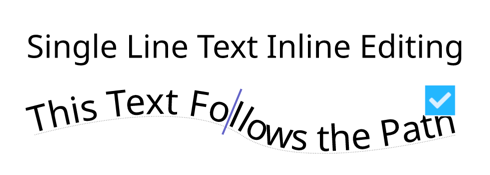 Inline Text editing Single and Path